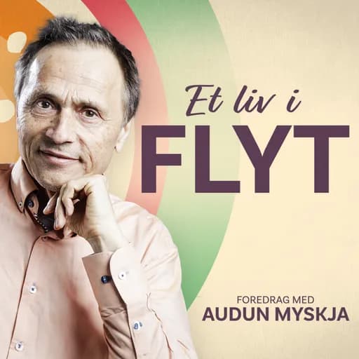 Et liv i flyt