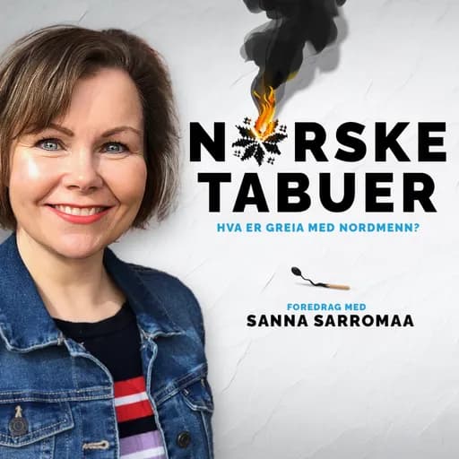 Norske tabuer - Hva er greia med nordmenn? 